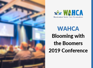 WAHCA’s Blooming with the Boomers 2019 Conference | Caresmartz