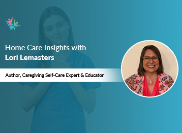 In Conversation with Lori Lemasters to Bring Her Insights on Caregiver <br>Support