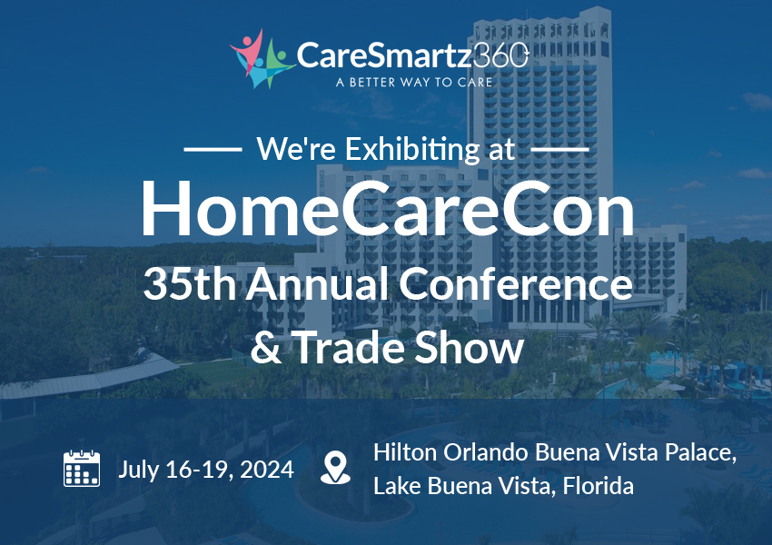 Meet the Best at HomeCareCon 2024 with CareSmartz360 in Action