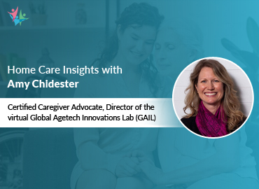 In Conversation with Amy Chidester to Bring Her Insights on Elderly Caregiving