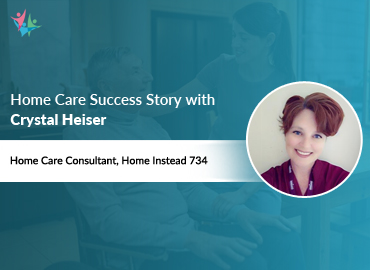 In Conversation with Crystal Heiser to Bring Her Insights on Process-based Home Care