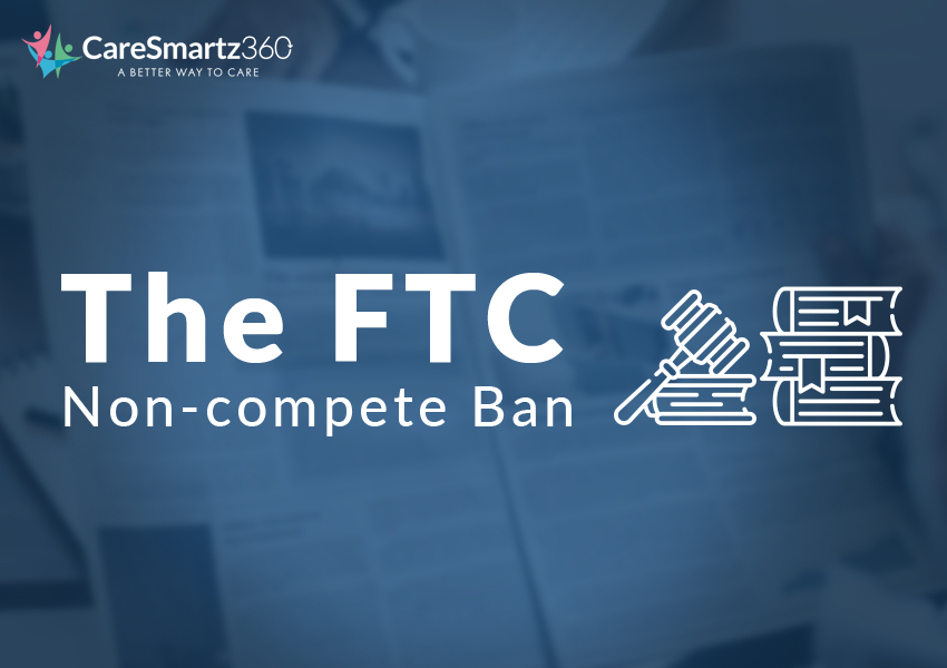 All About the FTC Non-Compete Ban