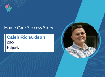 Caleb Richardson Sheds Light on Running a Home Care Podcast