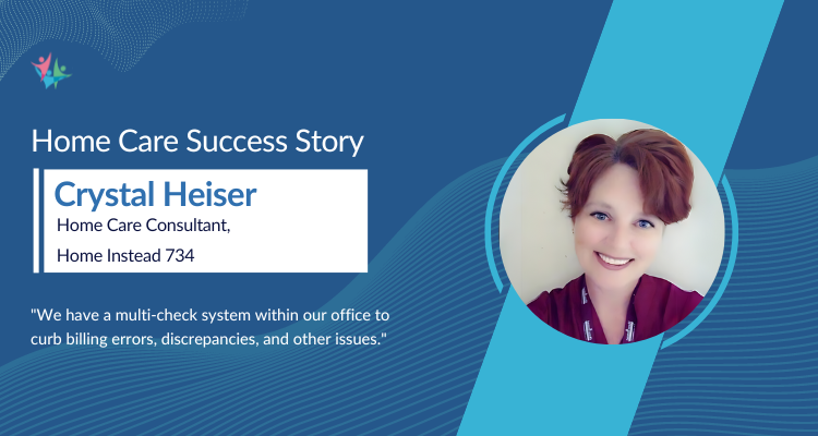 Homecare success story with Crystal Heiser