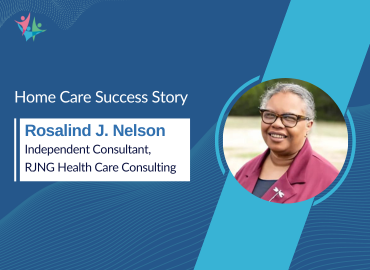 Rosalind J. Sheds Light on Successfully Delivering Home Care Services