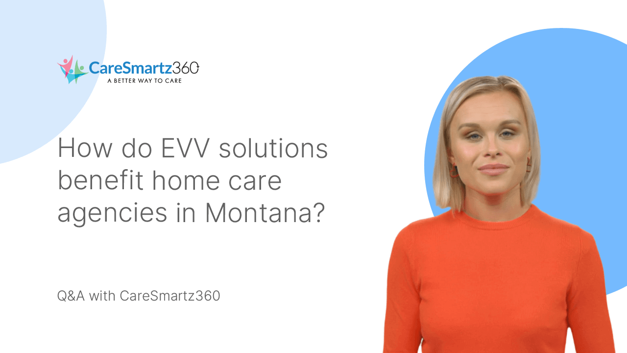 evv-software-benefits-in-montana