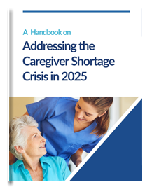 Addressing Workforce Shortage in Home Care in 2025